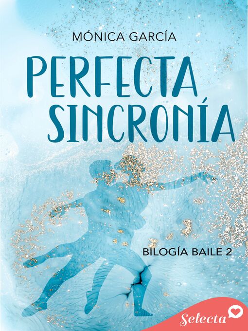 Title details for Perfecta sincronía (Baile 2) by Mónica García - Wait list